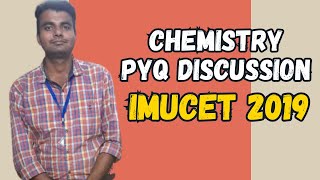 IMUCET 2024 PREP  Chemistry PYQ 2019  imucet imucet2024 merchantnavy [upl. by Acisse974]