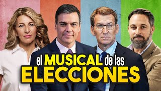 ELECCIONES 2023 EL MUSICAL  Pedro Sánchez PSOE  Feijóo PP  Abascal VOX  Yolanda Díaz SUMAR [upl. by Siroved]