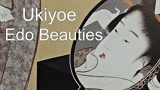 Ukiyoe  Edo Beauties 浮世絵 江戸美人 [upl. by Zennie]