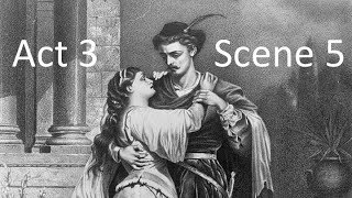 No Fear Shakespeare Romeo and Juliet Act 3 Scene 5 [upl. by Ramar]