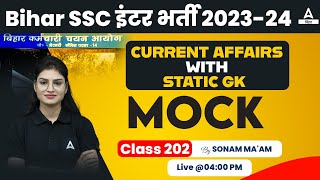 Bihar SSC Inter Level 2023 Current Affairs With Static GK Class By Sonam Maam 202 [upl. by Eldoria]