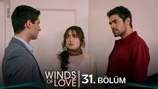 Rüzgarlı Tepe 31 Bölüm  Winds of Love Episode 31 [upl. by Suedama]