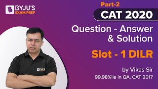 CAT 2020 Answer Key  Slot 1  CAT 2020 Detailed Solutions  Part 2  DILR  BYJUS Exam Prep [upl. by Hauhsoj397]