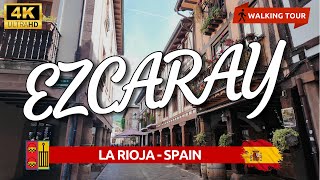 EZCARAY 4K 🇪🇸 WALKING TOUR🚶‍♂️🍷 La Rioja SPAIN☀️ [upl. by Aztilem]