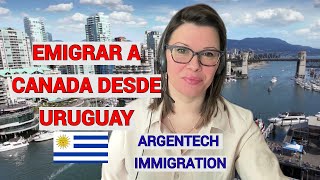 EMIGRAR A CANADA DESDE URUGUAY🇺🇾 [upl. by Edualc]