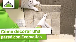 Cómo instalar Ecomalla cerámica para pared I LEROY MERLIN [upl. by Ainyt]