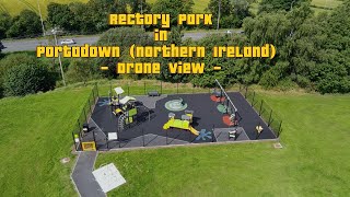 Rectory Park  Portadown Northern Ireland  Drone View [upl. by Berri394]