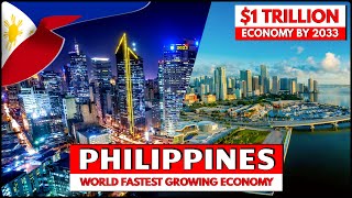 🇵🇭 PHILIPPINES Economy  Trillion Dollar Economy by 2033 [upl. by Dulsea287]