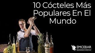 10 Cócteles Más Populares En El Mundo [upl. by Dleifrag]