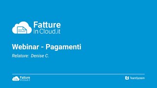 Pagamenti con Fatture in Cloud Webinar [upl. by Annaiv662]