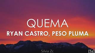 Peso Pluma Ryan Castro  Quema Letra [upl. by Dunlavy193]