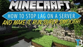 How To Stop Lag on A Minecraft Server Increase Minecraft Server Performance [upl. by Ferullo]