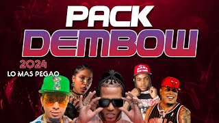 Pack Dembow 2024 Lo Más Pegao🔥 [upl. by Nana315]