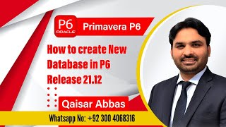 How to Create New Database in Primavera P6 Professional R21 12 [upl. by Seravaj]