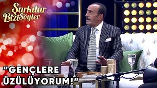 quotYeni Gençlere Çok Üzülüyorumquot  Şarkılar Bizi Söyler 13Bölüm [upl. by Anear983]