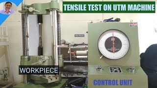 TENSILE TEST ON UTM MACHINE  HOW TO PERFORM TENSILE TEST  TENSILE TEST FULL DETAIL  हिन्दी [upl. by Valdis]