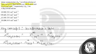 Molar conductivities m at infinite dilution of NaCl HCl and CH3COONa are 1264 425 [upl. by Silma]