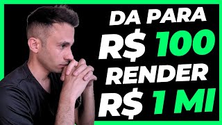 DA PARA SER MILIONÁRIO COM MENOS DE 100 REAIS [upl. by Macleod178]