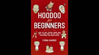 Hoodoo for Beginners – by Fiona Harris  Audible Audiobook [upl. by Ytsanyd]