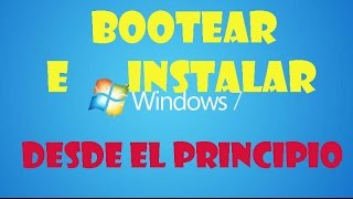 Como Bootear e Instalar Windows 7 TODOS LOS PASOS I 2024 [upl. by Faust]