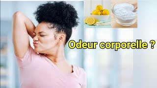 Comment se débarrasser des odeurs corporelles Bicarbonate et jus de citron pour lodeurs daisselle [upl. by Ingham]