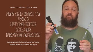 How and When to use a Hydrometer andor Refractometer [upl. by Spanos]