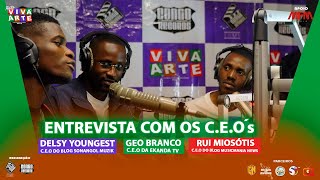 ENTREVEISTA COM OS C E O´S Podcast Viva A Arte [upl. by Ellednahs]