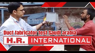 Duct Fabricator Test Saudi Arabia [upl. by Aicilyhp]