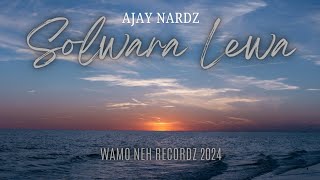 Solwara lewaAjay NardzLatest PNG Music 2024🎶🇵🇬 [upl. by Naujit235]