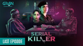 Serial Killer Last Episode 11  Saba Qamar  Faiza Gillani  Eng CC  Green TV Entertainment [upl. by Dorri320]