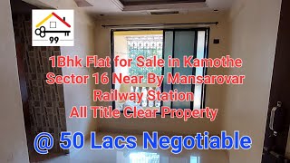 Urgent 1bhk Flat for Sale in Kamothe Sector 16 Near by Mansarovar Railway Station 50 Lacs Negotiab [upl. by Soo120]