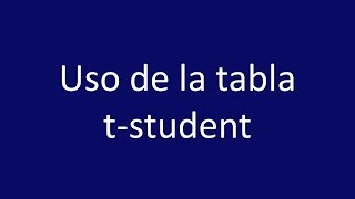 Uso de la tabla tstudent [upl. by Xel]