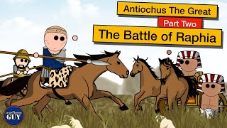 Antiochus the Great  Part Two  The Battle of Raphia [upl. by Marielle439]