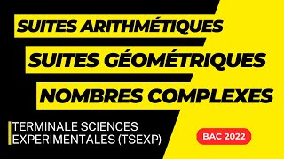 SUITES ARITHMETIQUES  SUITES GEOMETRIQUES ET NOMBRES COMPLEXES  CORRECTION BAC 2022 TSExp [upl. by Conny482]