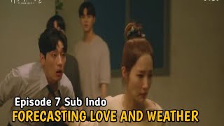 FORECASTING LOVE AND WEATHER EPS 7 SUB INDO [upl. by Trici973]