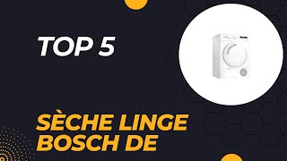 Top 5 Meilleur Sèche Linge Bosch de 2024 – Comparatif et Avis Complet [upl. by Notanhoj315]