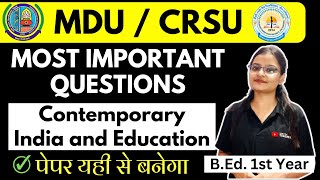 Contemporary India and Education Important Questions  BED 1st Year I Paper  2 I MDU and CRSU [upl. by Philoo101]