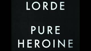 Lorde  Team  With Lyrics  Pure Heroine [upl. by Tlok]