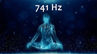 741Hz Spiritual Detox Cleanse Infections amp Dissolve Toxins Aura Cleanse Meditation Music [upl. by Aeduj]