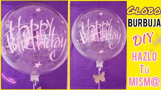 COMO PEGAR STIKERS EN GLOBO BURBURJA GLOBO BURBUJA PERSONALIZADO DIY GLITTER BUBBLE BALLOONS [upl. by Etennaej]