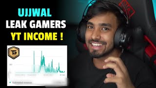 UJJWAL REVELED GAMER INCOME  TECHNO GAMERZ SHOW YOUTUBE EARNING  TECHNO GAMERZ  UJJWAL CHAURASIA [upl. by Nodnyl]