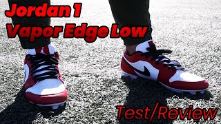 The WORST Cleats of 2023 Jordan 1 Vapor Edge Low Performance TestReview [upl. by Eidolem]