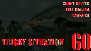 TRICKY SITUATION  U55 GOES TO WAR  Episode 60  Full Realism SILENT HUNTER 3 GWX OneAlex Edition [upl. by Casie226]