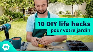 Astuces jardinage  10 DIY life hacks pour votre jardin tuto jardinage  ManoMano [upl. by Aleekat]