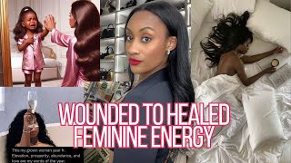 How I Healed my Wounded Feminine Energy You can Shift to a Healthy Feminine energy too [upl. by Bevin]