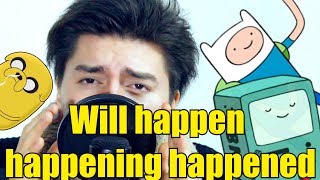 Hora de Aventura  Time Adventure  Español  Will Happen Happening Happend [upl. by Aliuqat]