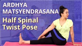 How To Do HALF SPINAL TWIST POSE  ARDHA MATSYENDRASANA  Strengthen Spine  Simple Yoga Lessons [upl. by Rivkah348]