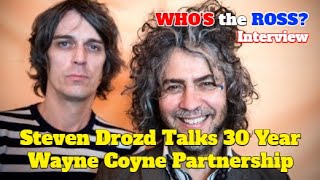 Steven Drozd of The Flaming Lips Discusses 30 Yr Partnership w Wayne Coyne  How He Got in The Band [upl. by Mallen535]