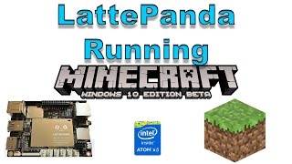 LattePanda Minecraft Windows 10 Edition Test Windows 10 Single Board Computer [upl. by Ellehs]