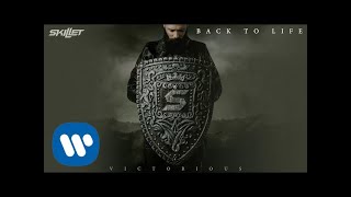 Skillet  Back to Life Official Audio [upl. by Romeo]